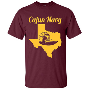 Cajun Navy T-shirt Texas Strong T-shirt