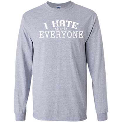 Funny T-shirt I Hate Everyone Sport Grey