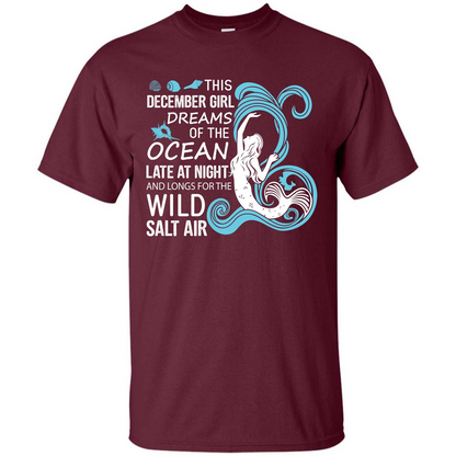 This December Girl Dreams Of The Ocean Late At Night T-shirt Maroon