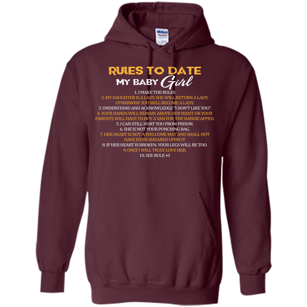 Fathers Day T-shirt Rules To Date My Baby Girl Maroon