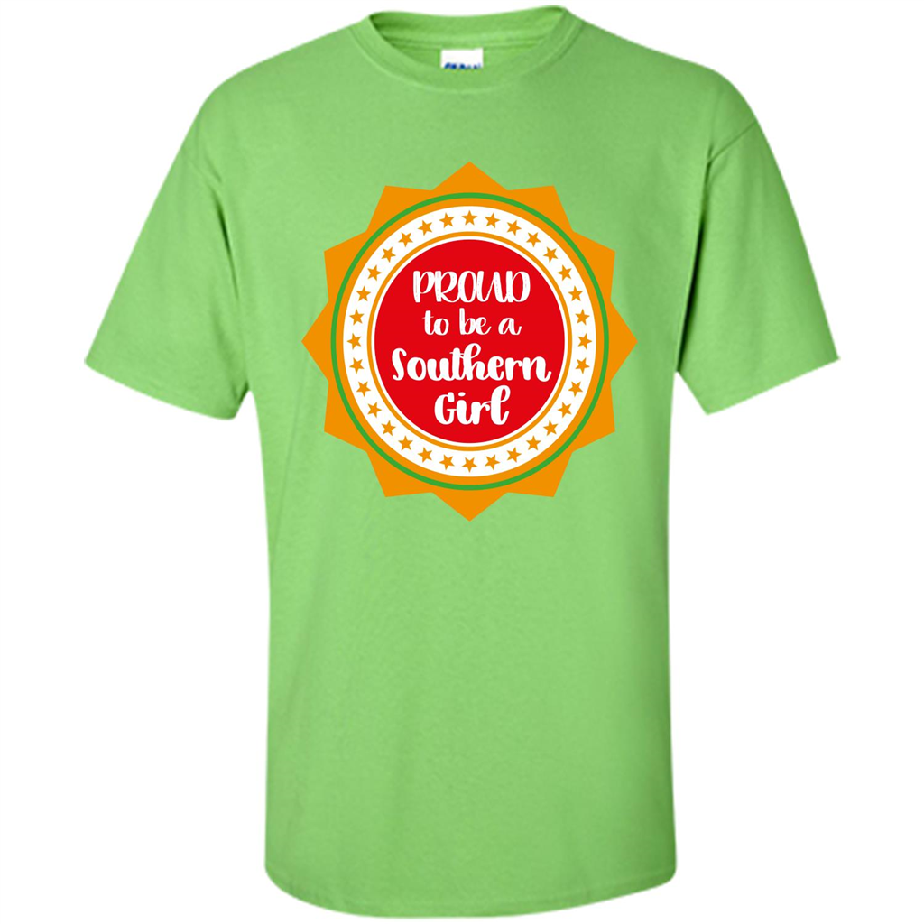 Proud To Be A Southern Girl T-shirt Lime
