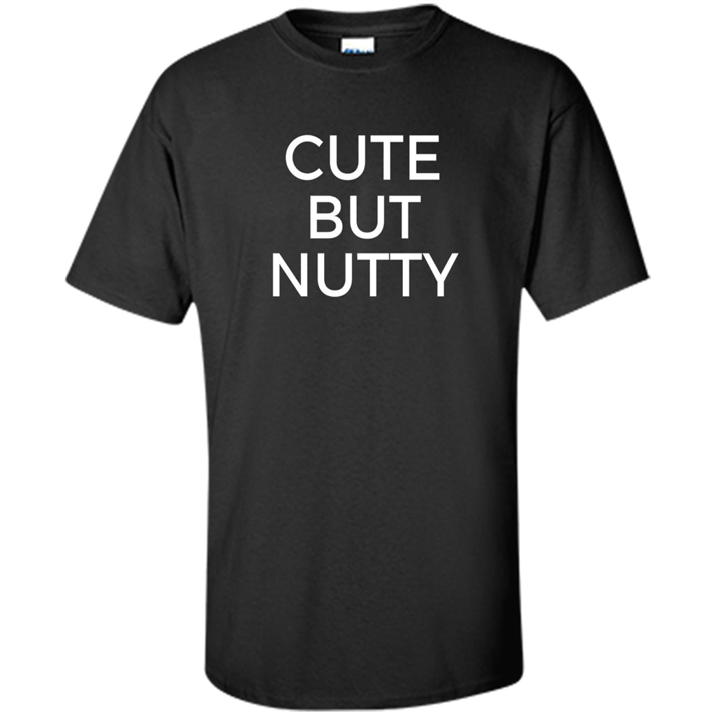 Cute But Nutty T-shirt Black