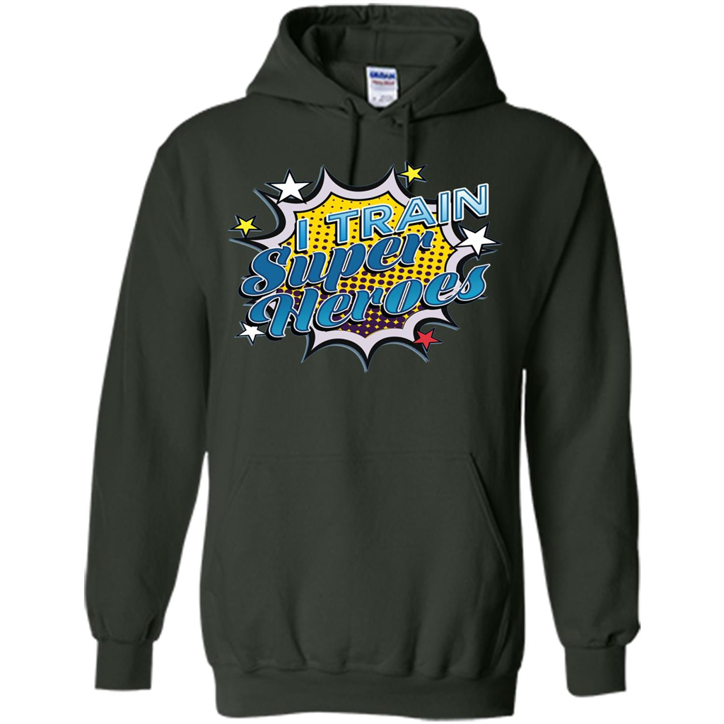 Funny Superhero T Shirt I Train Super Heroes T-shirt Forest Green