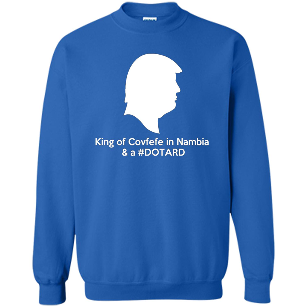 American President T-shirt, King Of Covfefe In Nambia And A #Dotard T-Shirt
