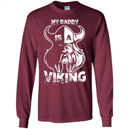 Family T-shirt My Daddy Is A Viking T-shirt Maroon