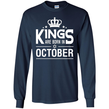 October Birthday T-shirt Kings Are Born In October Navy