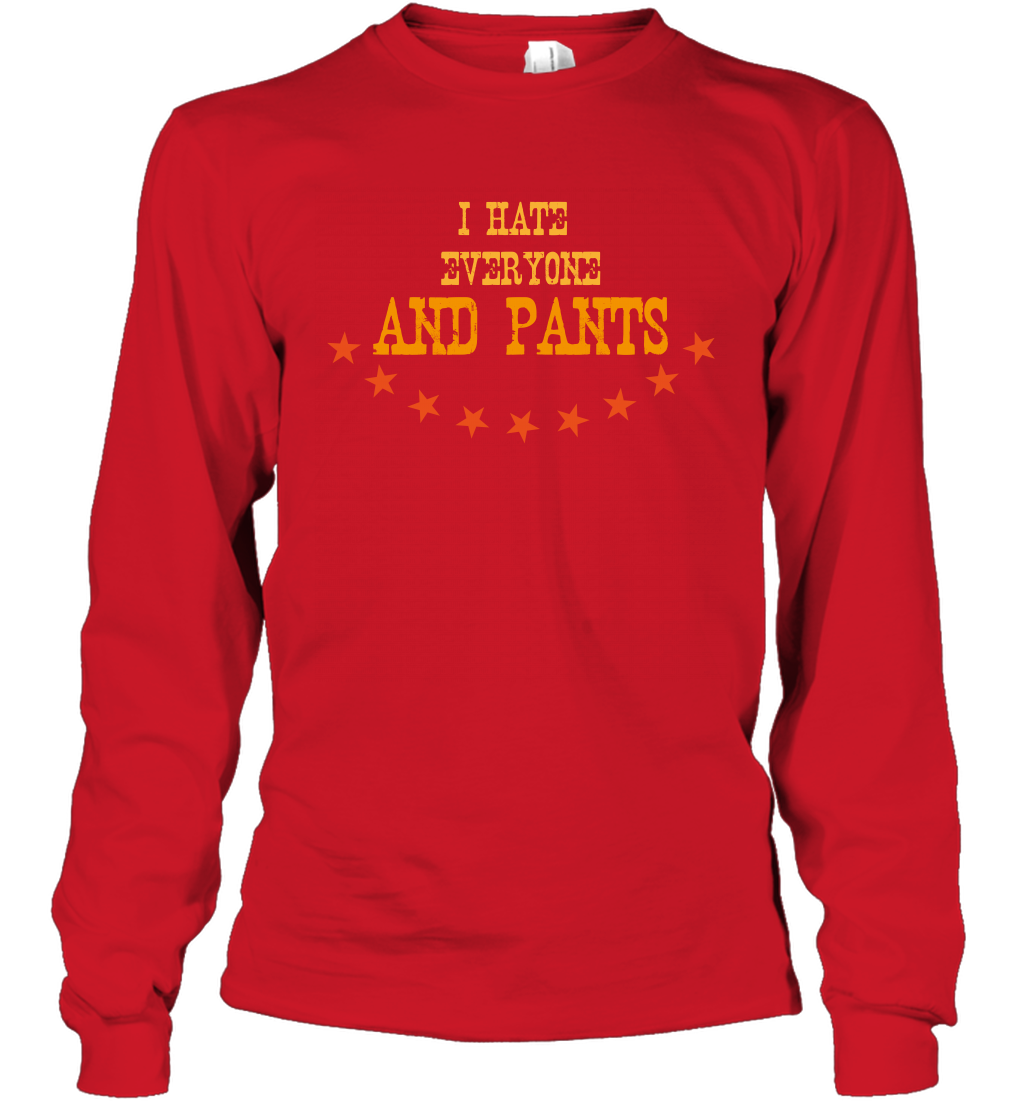 I Hate Everyone And Plant Shirt Long Sleeve T-Shirt Long Sleeve T-Shirt Red