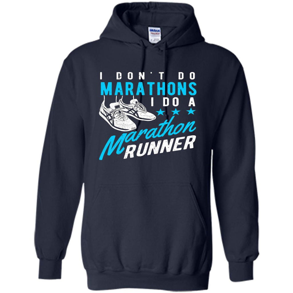 I Don't Do Marathons I Do A Marathon Runner T-Shirt Navy