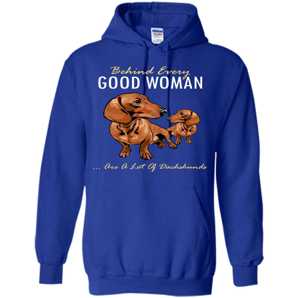Dachshunds T-shirt Behind Every Good Woman T-shirt Royal