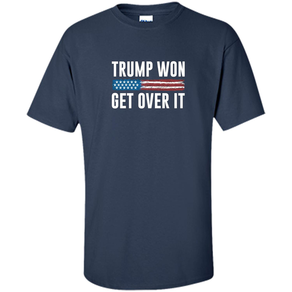 Trump Won - Get Over It T-shirt Navy