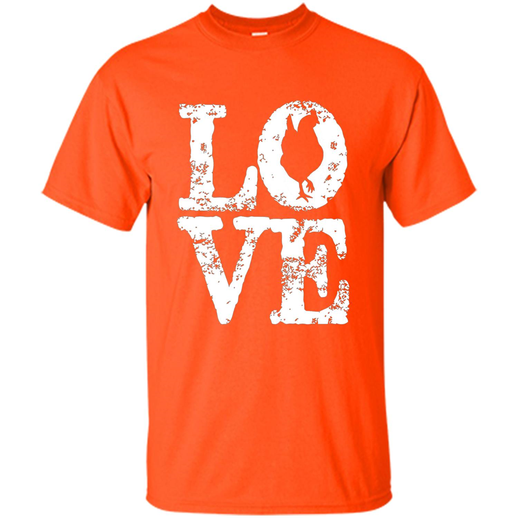 Chickens T-shirt I Love Chickens T-Shirt Orange