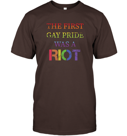 The First Gay Pride Was A Riot Proud Lgbt Shirt T-Shirt T-Shirt Dark Chocolate