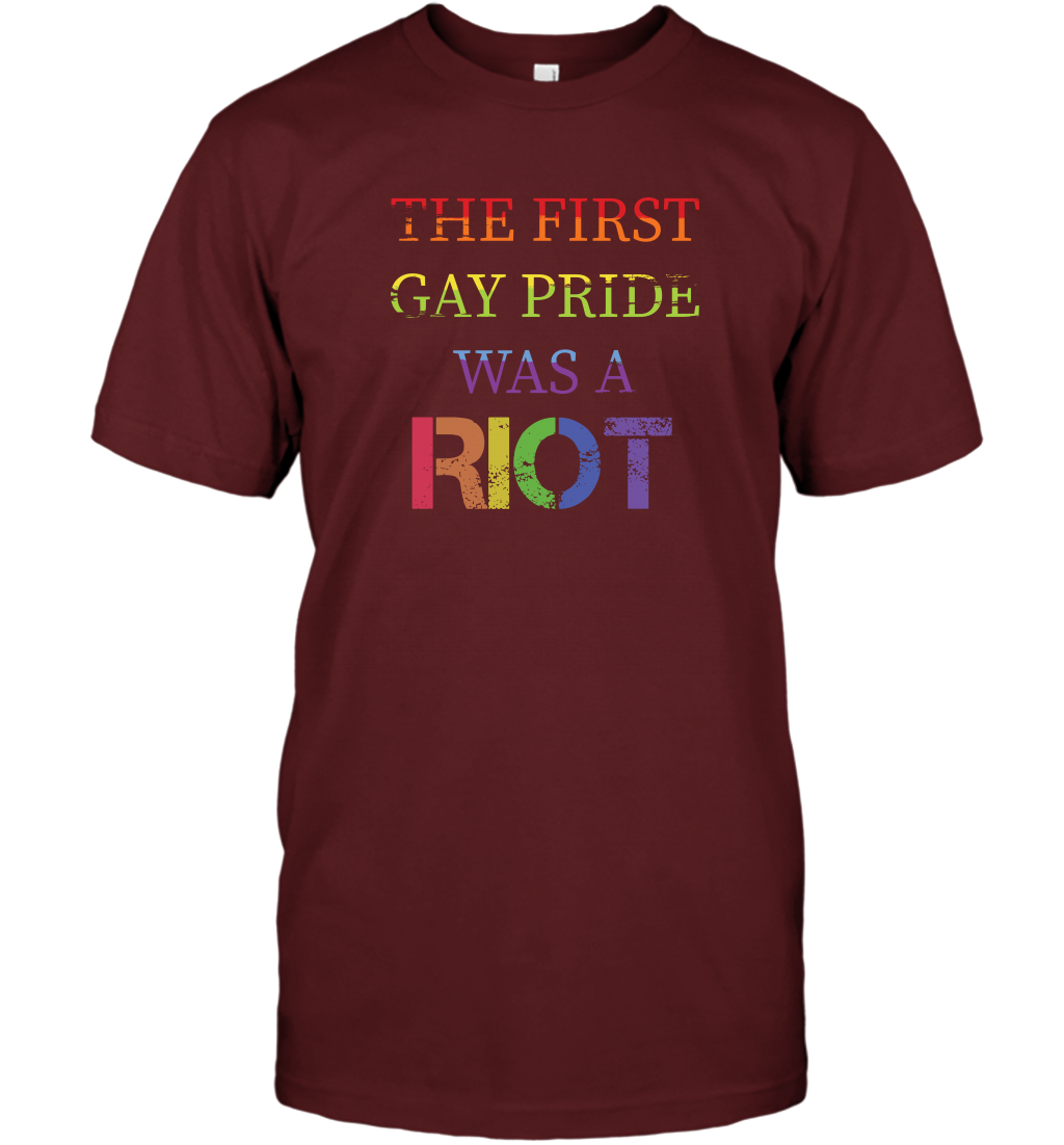 The First Gay Pride Was A Riot Proud Lgbt Shirt T-Shirt T-Shirt Cardinal