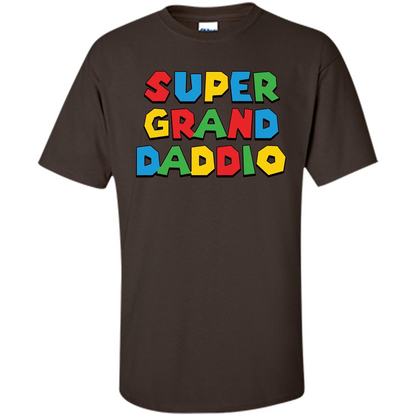 Fathers Day T-shirt Super Grand Daddio Dark Chocolate