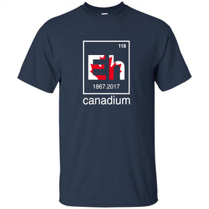 Funny Canadian T-shirt Canada Element Eh - 150 years T-Shirt