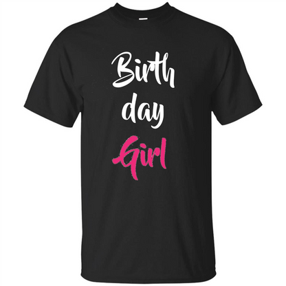 Birthday Girl T-shirt Pink Party Birthday T-shirt Royal