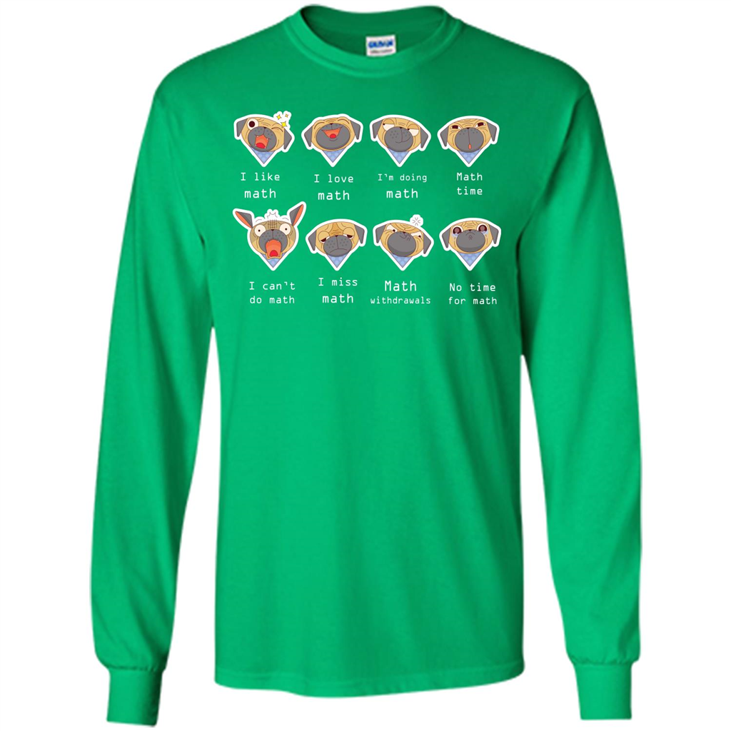 I Love Math T-shirt Dog Emotion Irish Green