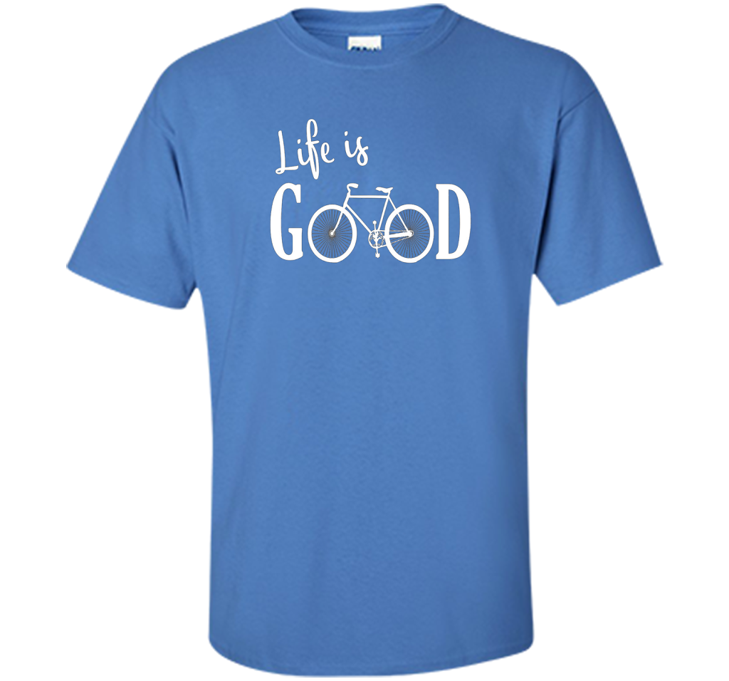 Life is Good Shirt Bicycle Shirt shirt Iris