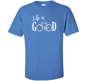 Life is Good Shirt Bicycle Shirt shirt