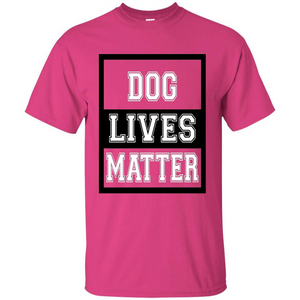 Dog Lives Matter Animal Rights Protest T-shirt