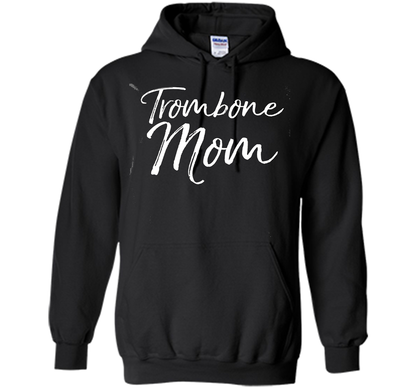 Trombone Mom Shirt Proud High School Marching Band Mother cool shirt Black