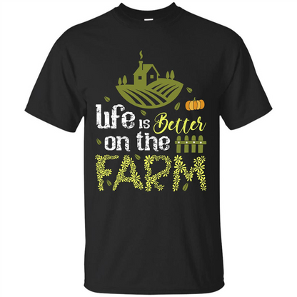 Farmer T-shirt Life Is Better On The Farm T-shirt Black