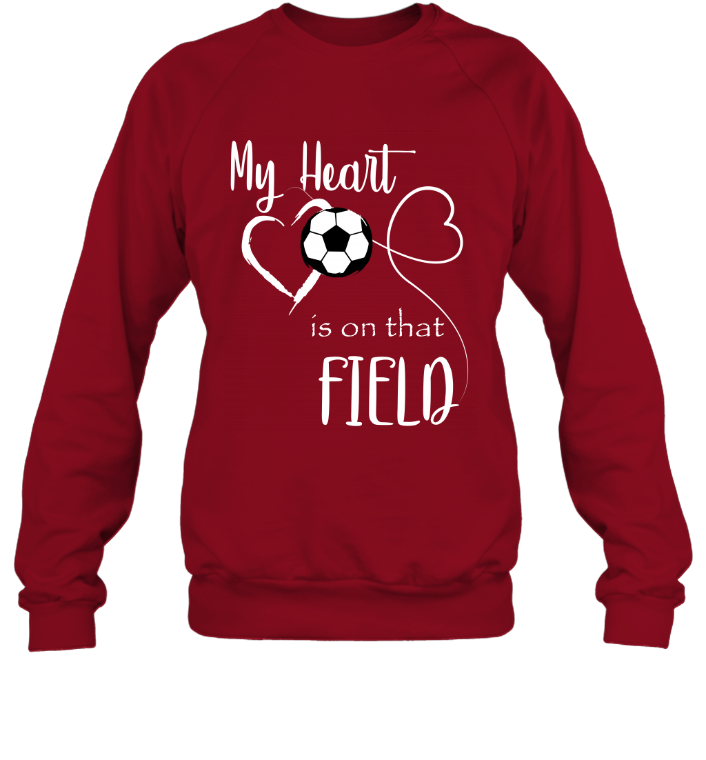 My Heart Is On That Field Soccer Shirt Sweatshirt Sweatshirt Cardinal Red