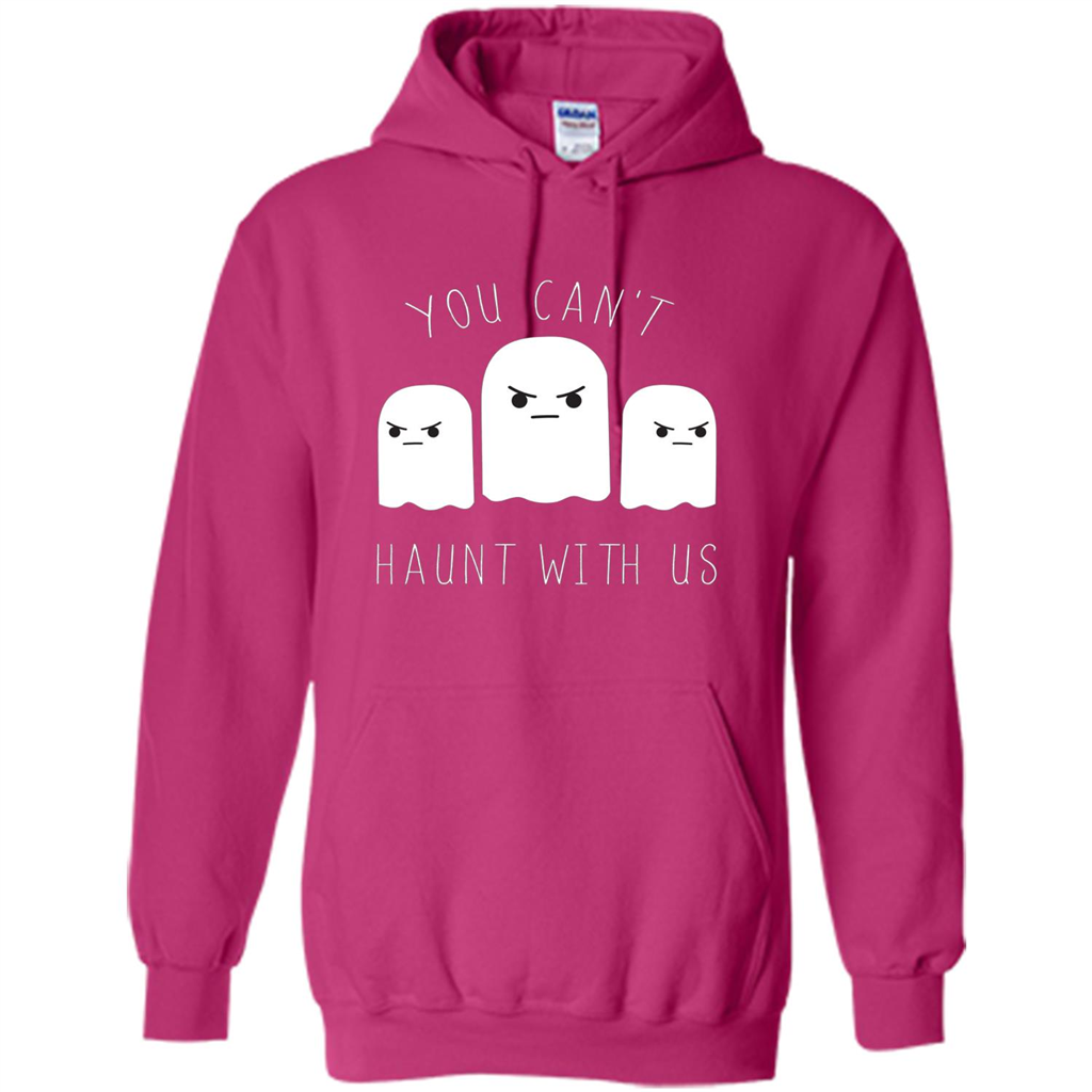 Funny Halloween Ghost T-shirt You Can't Haunt With Us T-Shirt Heliconia
