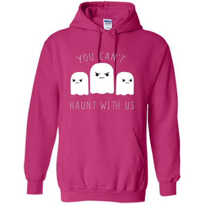 Funny Halloween Ghost T-shirt You Can't Haunt With Us T-Shirt Heliconia