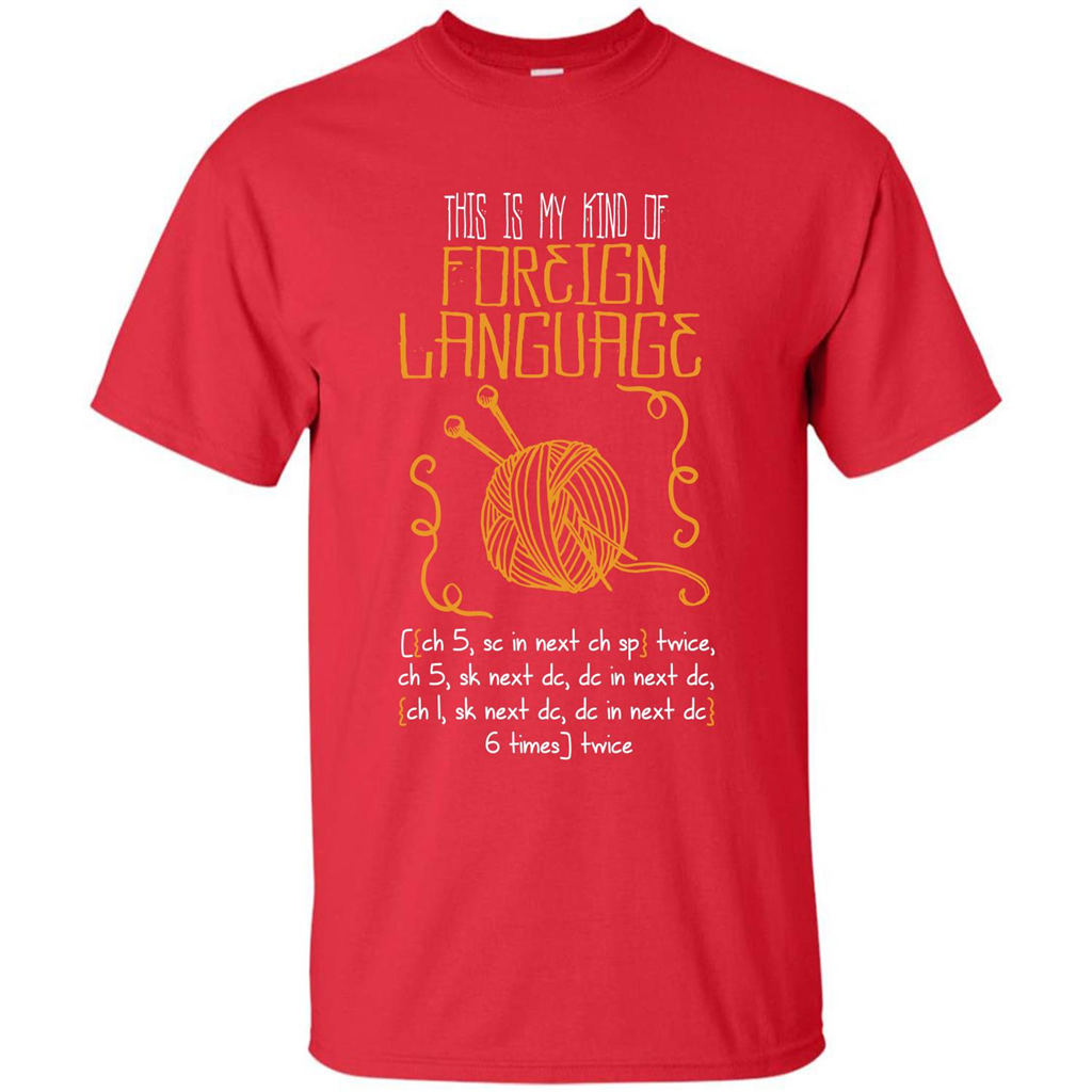 Crochet T-shirt This Is My Kind Of Foreign Language Red
