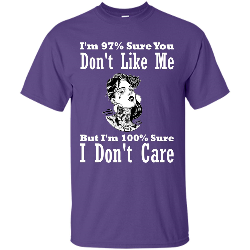 Womans T-shirt I'm Sure You Don't Like Me But I'm Sure I Don't Care Purple