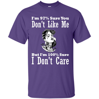 Womans T-shirt I'm Sure You Don't Like Me But I'm Sure I Don't Care Purple