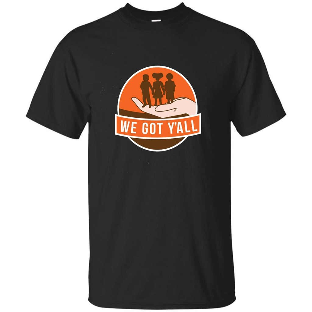 We Got Y'all T-shirt Black