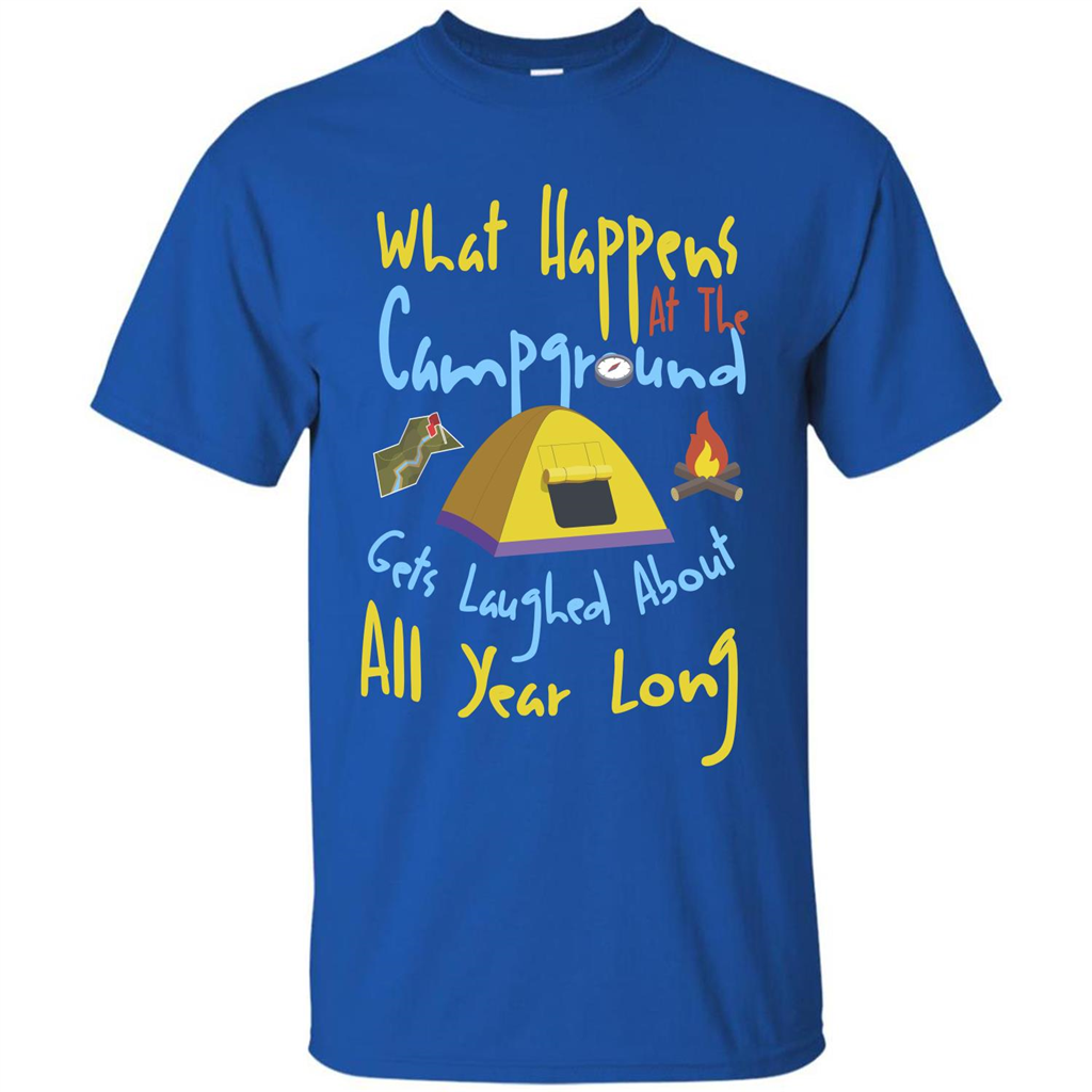 Camping T-shirtWhat Happens At The Campground T-shirt Royal