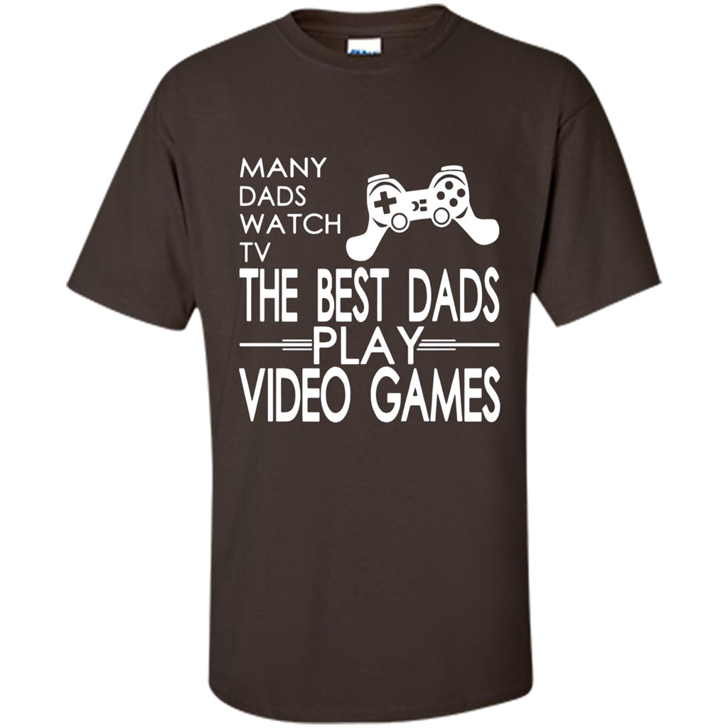 Gamer T-shirt The Best Dads Play Video Games Dark Chocolate