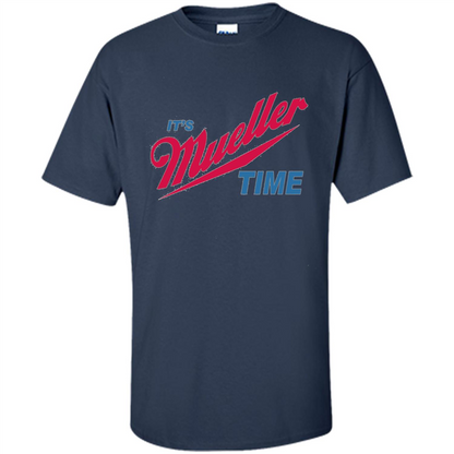 It's Robert Mueller Time T-shirt Navy