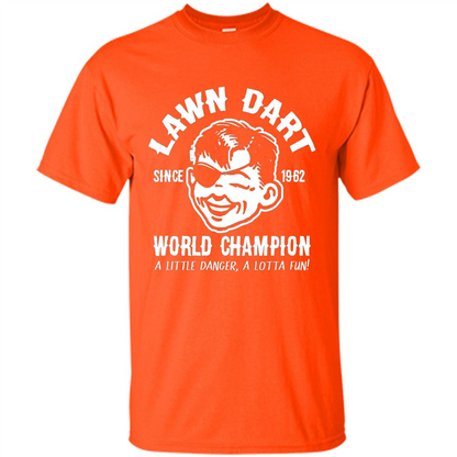 Lawn Dart Since 1962 World Champion Backyard Game T-shirt Orange