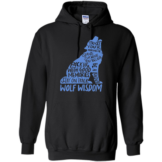 Wolf Wisdom T-shirt Trust Your Instincts Stand For What You Believe Black