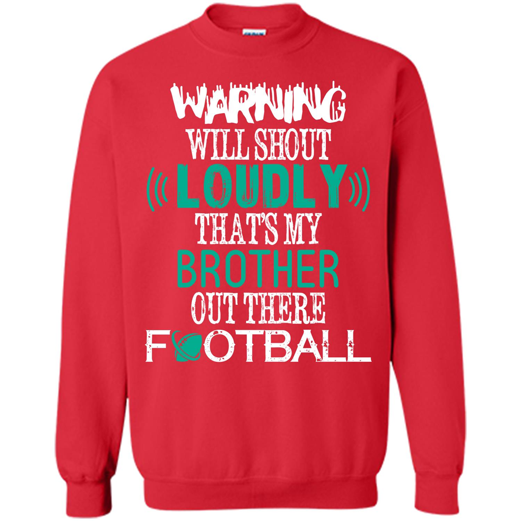 Football T-shirt That's My Brother Out There Football Red