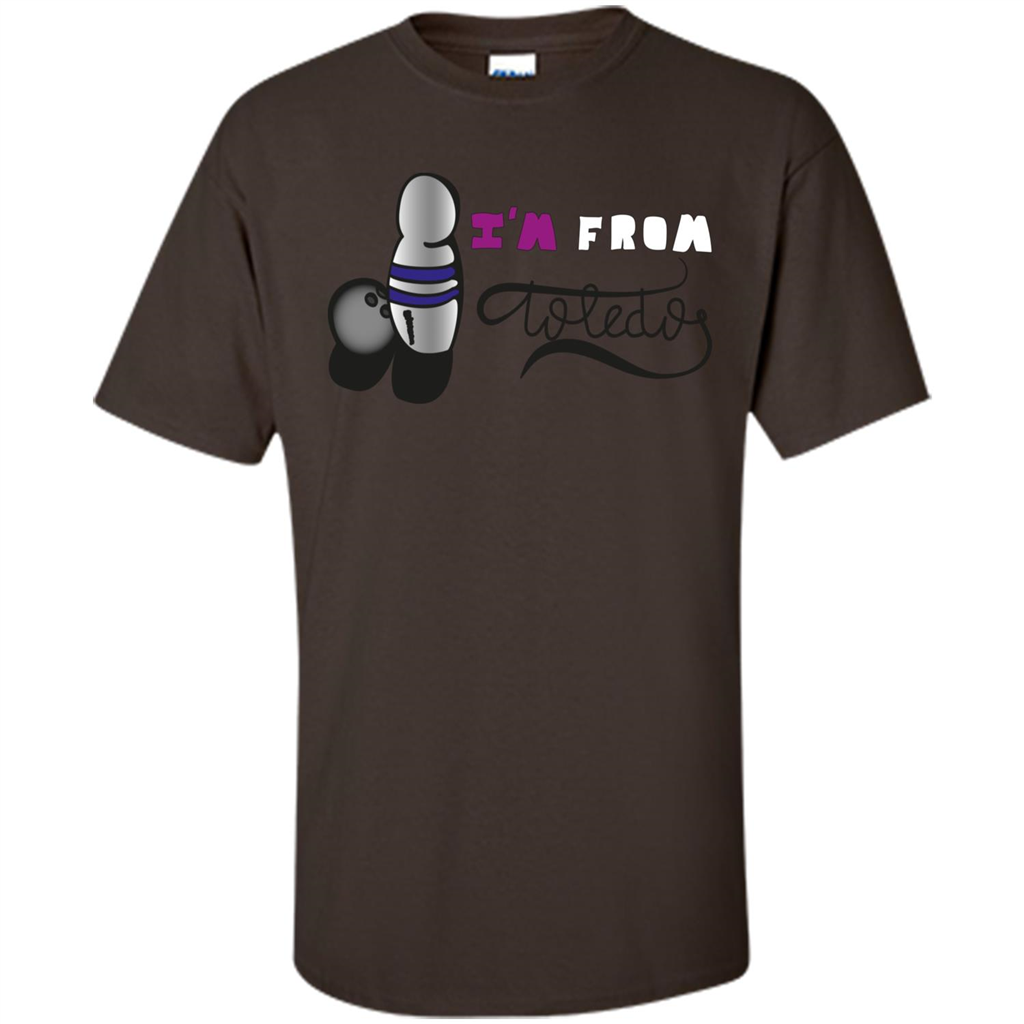 I'm From Toledo T-Shirt Dark Chocolate