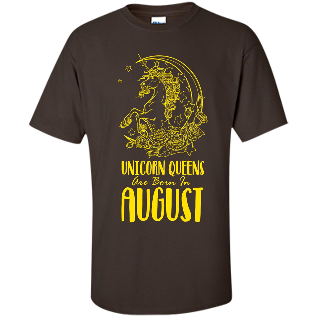 Augus Unicorn T-shirt Unicorn Queens Are Born In August Dark Chocolate