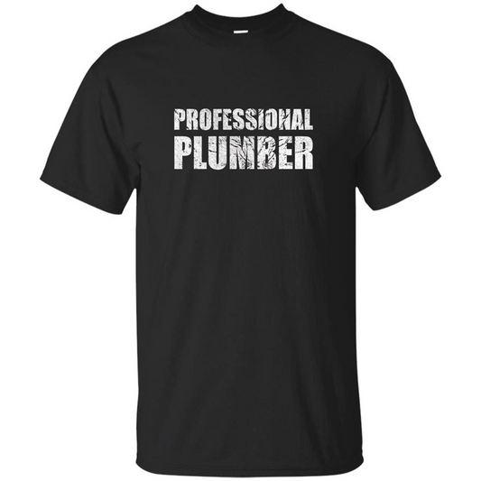 Professional Plumber T-shirt Black