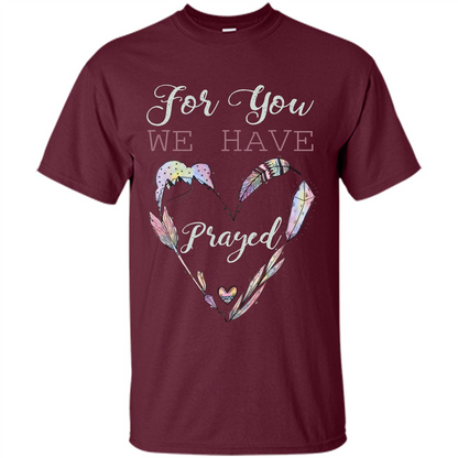 For You We Have Prayed Maroon