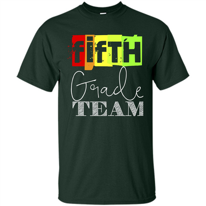 Fifth Grade Team T-shirt School Day T-shirt Forest Green