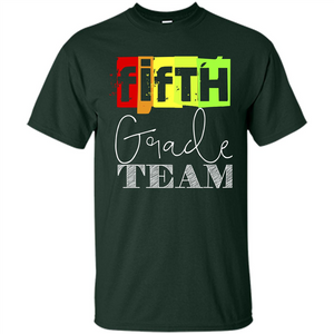 Fifth Grade Team T-shirt School Day T-shirt