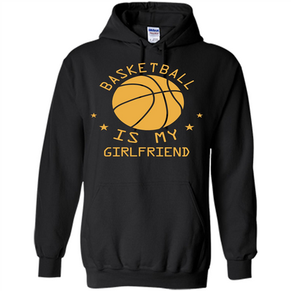Basketball Lover T-shirt Basketball Is My Girlfriend Black