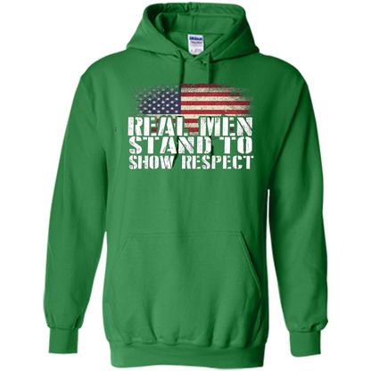 Military T-shirt Real Men Stand To Show Respect Irish Green