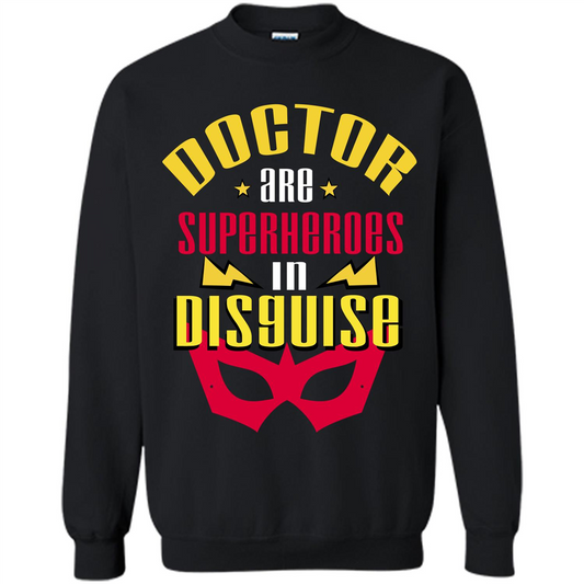 Doctor Are Superheroes In Disguise T-shirt Black