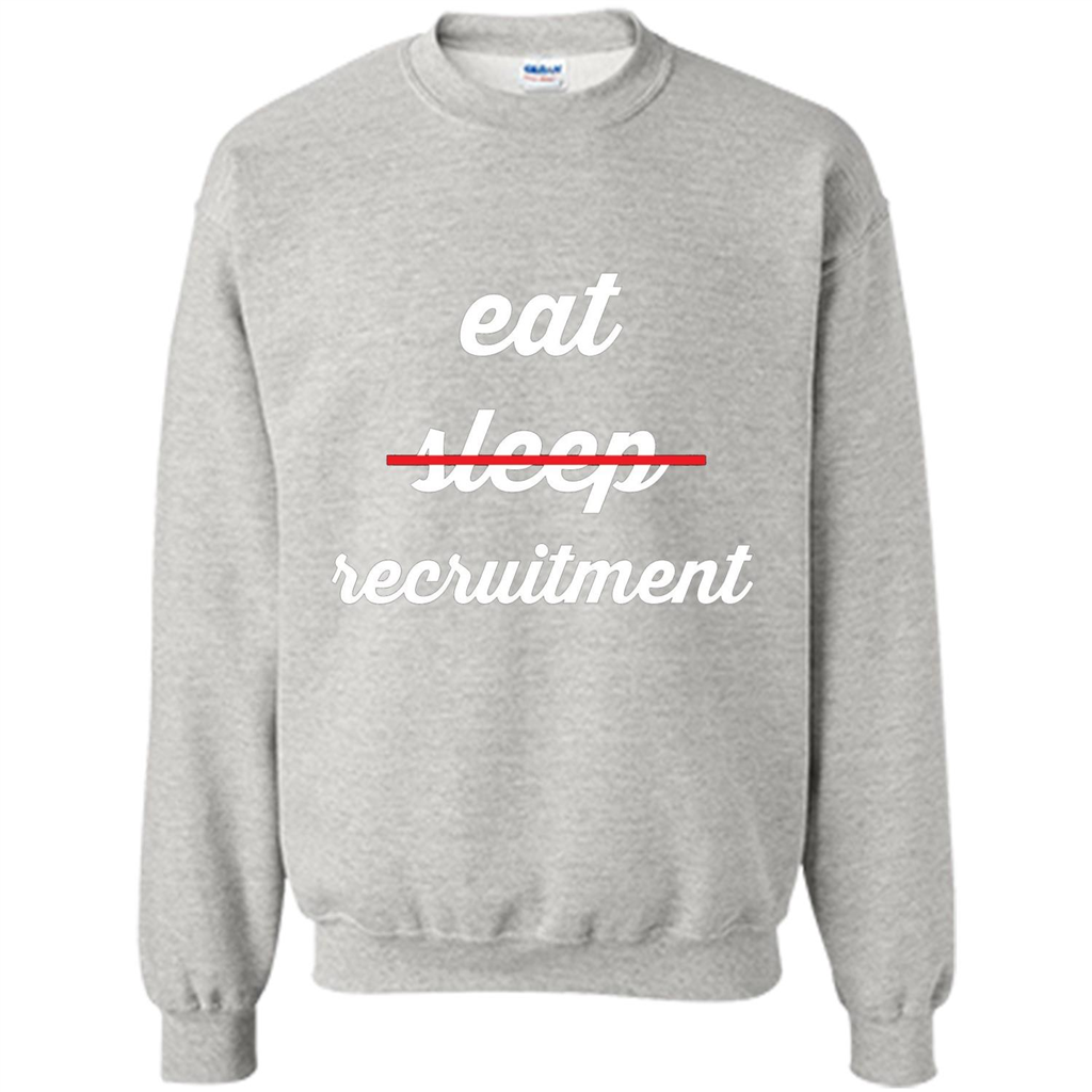Eat Sleep Recruitment T-shirt Ash