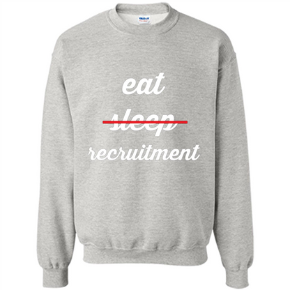 Eat Sleep Recruitment T-shirt Ash